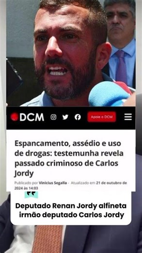 IRMÃO DE CARLOS JORDY REVELA OS PODRES DO DEPUTADO