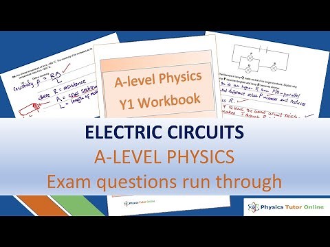 ELECTRICITY EXAM QUESTIONS A LEVEL PHYSICS (RUN THROUGH WITH TIPS)