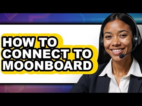 How To Connect To Moonboard - Easy Guide