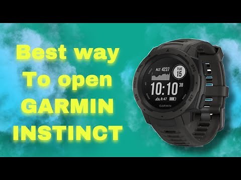 1 Simple Trick To Open A Garmin Instinct that will surprise you, garmin instinct