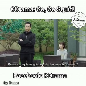 181K views · 4.9K reactions | CDrama: Go, go squid! Algunas de mis escenas favoritas, si no lo han visto se los recomiendo 珞 ~Hanna | KDrama | Facebook