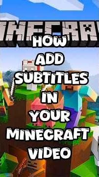 How to Add Subtitles in Your Minecraft Video | Easy Editing Tutorial