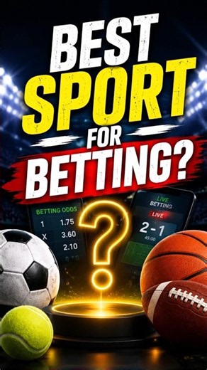 Which Sport is Best For Betting?