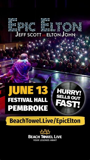 Epic Elton Tribute Hits Pembroke! 🎤✨ Get Your Tickets Now!
