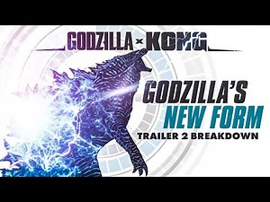 Godzilla x Kong Trailer 2 IN-Depth ANALYSIS - Another NEW Form for Godzilla