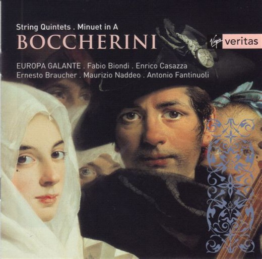 Boccherini - Europa Galante, Fabio Biondi, Enrico Casazza, Ernesto Braucher, Maurizio Naddeo, Antonio Fantinuoli - String Quintets • Minuet In A