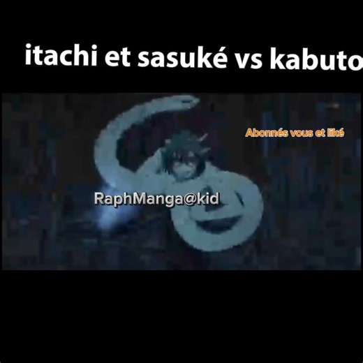 Kabuto l'élève de Orochimaru vs itachi et sasuké. | RaphMangakid RaphMangakid