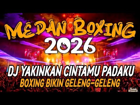 DJ BOXING BIKIN GELENG GELENG SEKOTA MEDAN 2026 !! DJ BOXING MEDAN FULL BASS