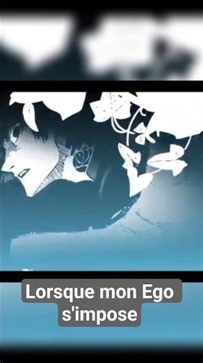 Alors que mon Ego s'impose #anime #bluelock
