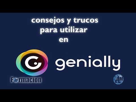Consejos y trucos para utilizar en la creación de tus contenidos interactivos con Genially