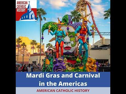 The History of Mardi Gras and Carnival