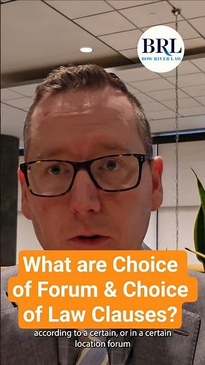 What Are Choice of Forum and Choice of Law Clauses?