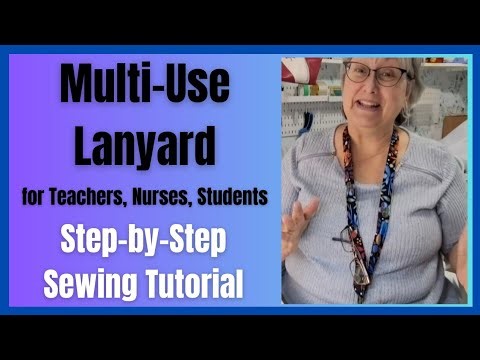 ​Best Nurse/Teacher Lanyard Tutorial: Sew a Multi-Use Lanyard with Pen, Glasses & Badge/Key Holder