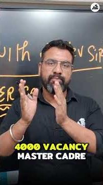4000 VACANCY MASTER CADRE DETAIL BY JAGDEV SIR