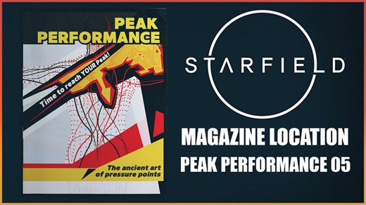 Starfield magazine location peak performance 05