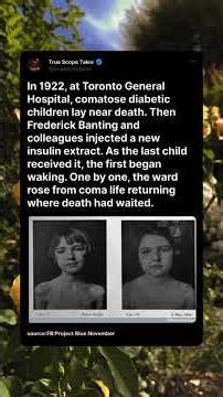 The Scientists Who Walked Into a Ward of Dying Children — Frederick Banting, 1922