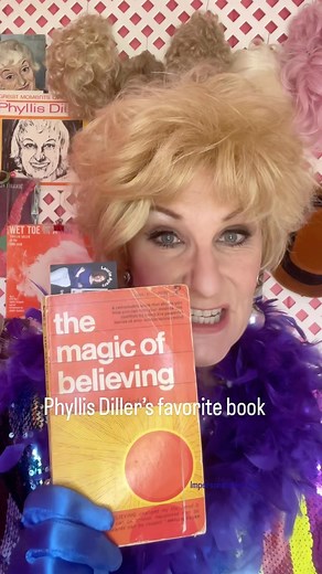 Phyllis Diller’s favorite book, The Magic Of Believing, by Claude Bristol. It’s about mindset. She attributed much of her success to the concepts in this book. #phyllisdiller #magicofbelieving #mindset #positivethinking #subconsciousmind #belief #standupcomedy #legend #beingphyllis #nonfiction #bookstagram | The Phyllis Diller