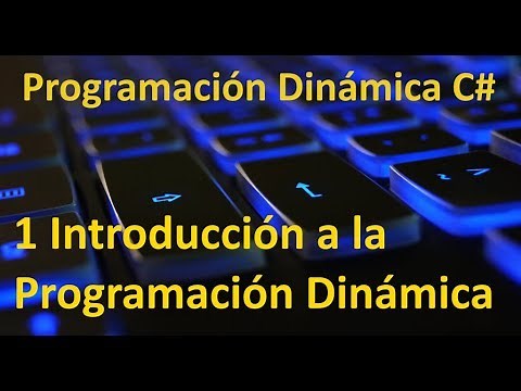 Introducción - 1 - Programación Dinámica C#