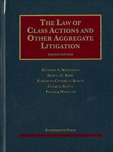 The Law of Class Actions and Other Aggregate Litigation (2nd edition)