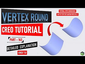 " VERTEX ROUND " in Creo Full tutorial video with detailed explanation.