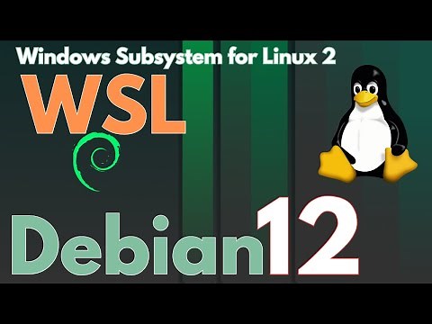 How to Install Debian 12 Bookworm on Windows 11 WSL 2 Install on Windows 11 Guide