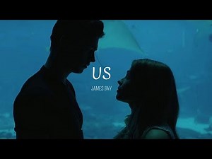 Us - James Bay (Sub Español - Lyrics)