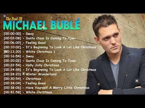 Top 10 Songs – Michael Bublé ｜ Full Album Collection of Romantic and Timeless Hits