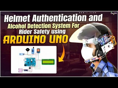 Helmet Authentication and Alcohol Detection System for Rider Safety using Arduino UNO