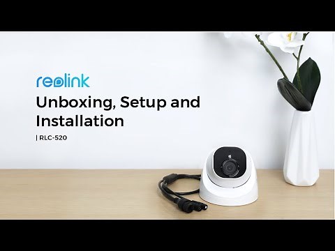 RLC-520 Unboxing, Setup & Installation | 5MP PoE Outdoor & Indoor Security IP Camera
