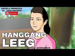 "HANGGANG LEEG" | Pinoy Animation