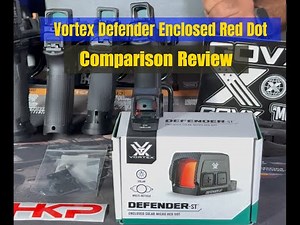Vortex Defender ST Enclosed Red Dot vs. Aimpoint Acro, Aimpoint COA, Trijicon RCR, Holosun optics