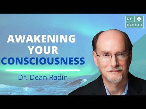 Dean Radin on How to Elevate your State of Consciousness, and the Science Behind Remote Viewing