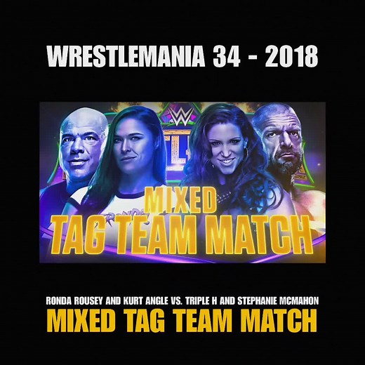 Ronda Rousey & Kurt Angle vs. Triple H & Stephanie McMahon at WrestleMania 34