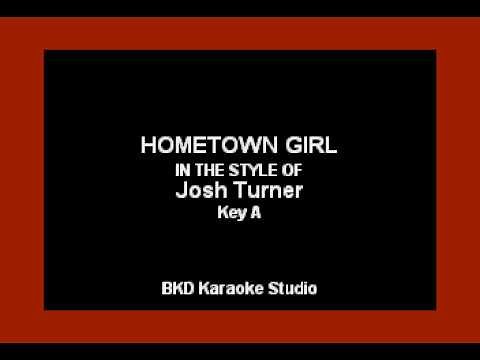 Hometown Girl (In the Style of Josh Turner) (Karaoke with Lyrics)