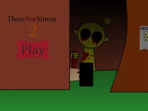 That's Not Simon... P2 (HORROR - Scratch @phineas1109)