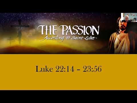 The Passion Narrative according to Luke