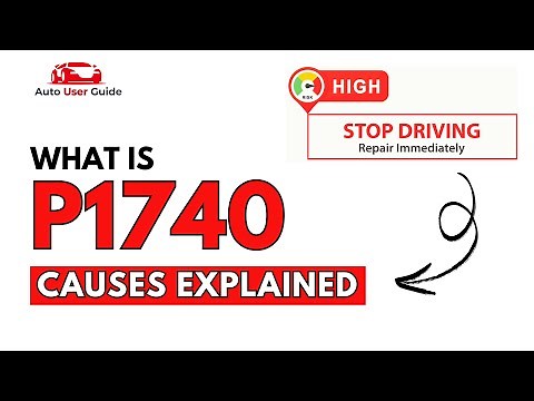 What is P1740 : Engine Error Code Causes Explained