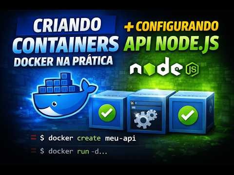 Executando Containers Docker na Prática | Rodando API Node.js
