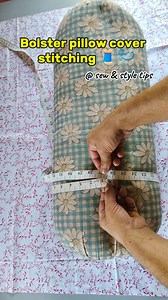 Bolster pillow cover cutting and stitching 🪡🧵 #pillowcase #pillowcovers #sewingtips #seweasy #tailoring #learnsewing #sewingclass #sewingcommunity | Sew & Style Tips