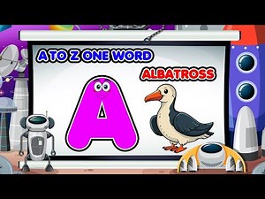 ABC Learning For Toddlers | A to Z Learning Videos | Kids Learning Video | Kids A To Z One Word