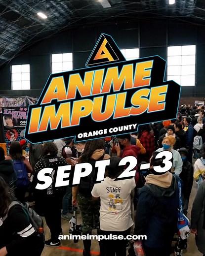 🍊 SUMMER CON WRAP UP 🍊 ANIME Impulse OC 2023 is the place to be! 🧡🧡 Join us as we party it up at the Anaheim Convention Center on September 2-3, 2023 and wrap up your summer con season! 🥳🎉 🎟️: animeimpulse.com/tickets #anime #animeconvention #animetok #animefyp