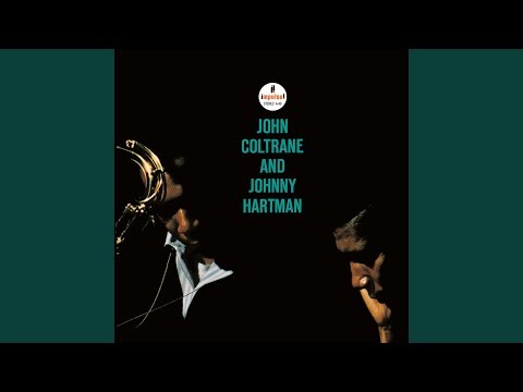 John Coltrane And Johnny Hartman - John Coltrane And Johnny Hartman