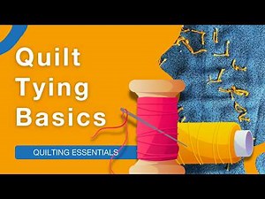 🪢 How to Tie a Quilt for Beginners: What You Need