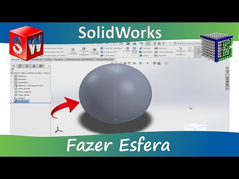 Como criar esfera no SolidWorks com a ferramenta Ressalto Base Revolucionado