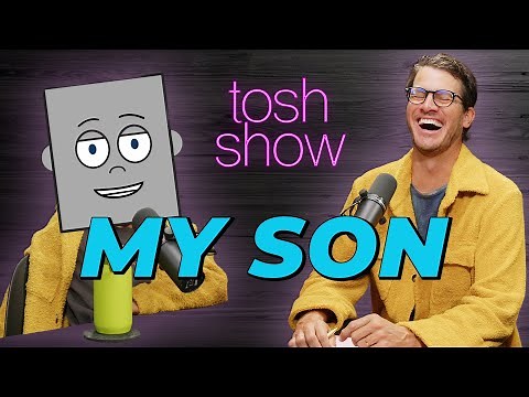 My Son | Tosh Show