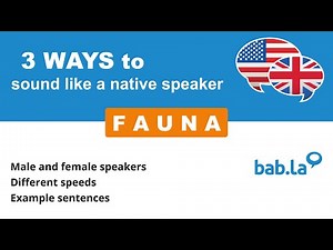 FAUNA pronunciation | Improve your language with bab.la