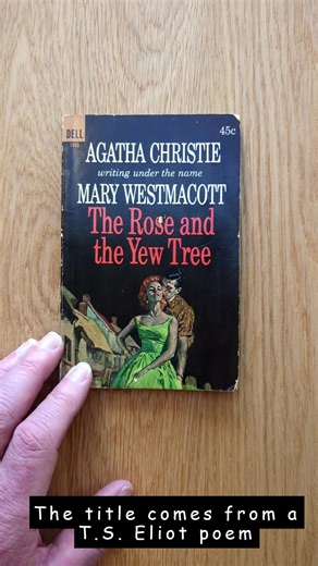 A quick summary of 'The Rose & the Yew Tree' by #agathachristie | Collecting Agatha Christie
