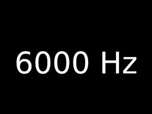 6000 Hz
