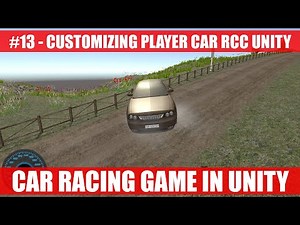 Player Car Customization RCC Unity #13 | Car Racing Game In Unity