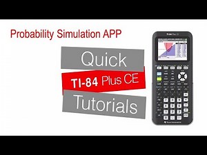 The Probability Simulation APP | TI-84 Plus CE | Getting Started Series - Probability